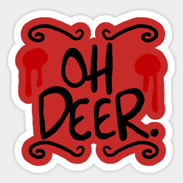 Oh Deer. Sticker by HonuHoney